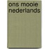 Ons mooie nederlands