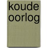 Koude oorlog door Tom Clancy