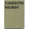 Russische keuken by Horvath