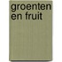 Groenten en fruit