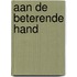 Aan de beterende hand