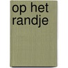 Op het randje door Valerie Lempereur