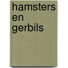 Hamsters en gerbils by Damian Harper