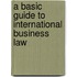 A basic guide to international business law