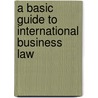 A basic guide to international business law door H. Wevers