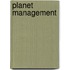 Planet management