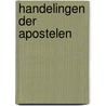 Handelingen der apostelen door J. Calvijn