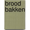 Brood bakken door Göran Söderin