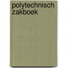 Polytechnisch zakboek by Y. Verbakel