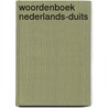 Woordenboek Nederlands-Duits door Onbekend