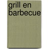 Grill en barbecue by Juel