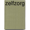 Zelfzorg door C.E. Zegwaart-Braam