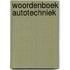 Woordenboek autotechniek