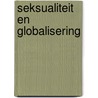 Seksualiteit en globalisering door R. Commers