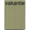 Vakantie by Unknown