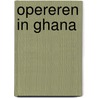 Opereren in Ghana door Harry Wegdam