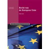 Recht van de Europese Unie by Hans Vedder