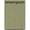 Belastingrecht by Welie