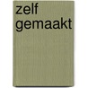 Zelf gemaakt by Kitty Kilian