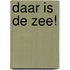 Daar is de zee!