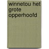 Winnetou het grote opperhoofd door May