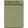 Kinderen met probleemgedrag door S.I. Greenspan