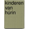 Kinderen van Húrin by J.R.R. Tolkien