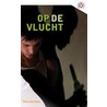 Op de vlucht door Tessa van Schie