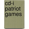 Cd-i patriot games door Onbekend