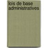 Lois de base administratives