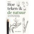 Hoe teken ik de natuur