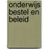 Onderwijs bestel en beleid