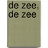 De zee, de zee