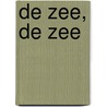 De zee, de zee by J. Hamilton-Paterson
