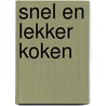 Snel en lekker koken door Timmerman