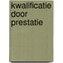 Kwalificatie door prestatie