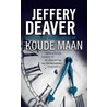 Koude maan door Jeffery Deaver