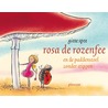 Rosa de rozenfee en de paddenstoel zonder stippen door Gitte Spee