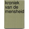 Kroniek van de mensheid door Onbekend