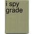 I spy grade