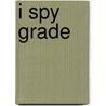 I spy grade by Mooyman