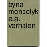 Byna menselyk e.a. verhalen door Ruth Rendell
