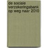 De Sociale Verzekeringsbank op weg naar 2010