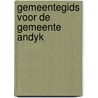 Gemeentegids voor de gemeente andyk door Onbekend