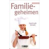 Familiegeheimen by Geertrude Verweij