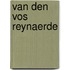 Van den Vos Reynaerde