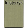 Luisterryk by Corrin