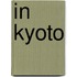 In Kyoto