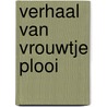 Verhaal van vrouwtje plooi by Potter