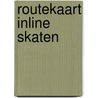 Routekaart inline skaten door Onbekend